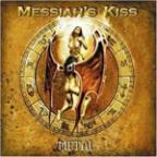 Messiah's Kiss - Metal